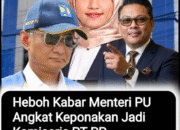 Heboh kabar Menteri PU Angkat Keponakan jadi komisaris, Dicky Irawan: Model begini harus ditendang